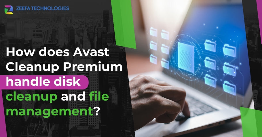 How does Avast Cleanup Premium handle disk cleanup and file management?